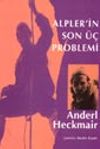Alpler'in Son &Uuml;&ccedil; Problemi