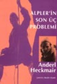 Alpler'in Son Üç Problemi