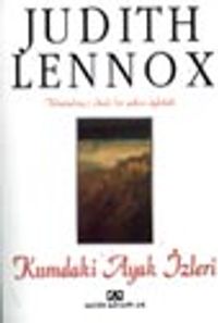 Kumdaki Ayak İzleri (Unutulmaz Edebi Bir Aşkın Öyküsü)