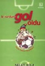 Bi Vurdum Gol Oldu