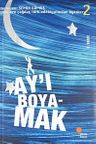 Ay'ı Boyamak 2.Kitap