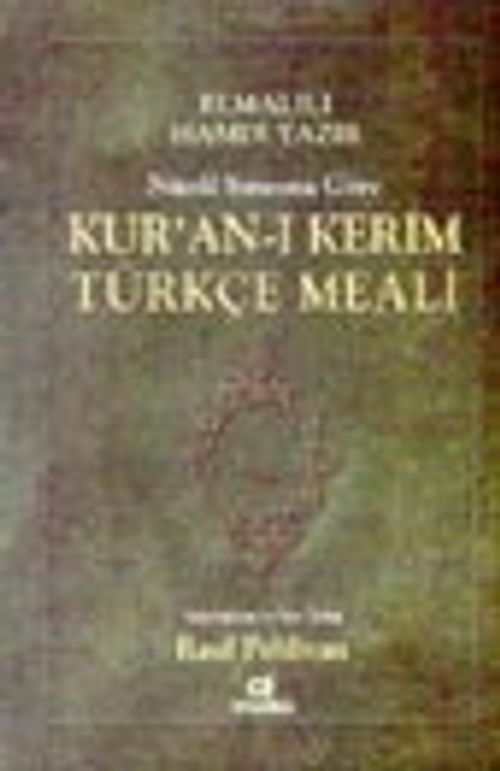 Nüzûl Sırasına Göre Kur'an-ı Kerim Türçe Meail