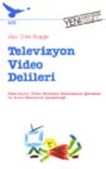 Televizyon Video Delileri
