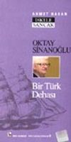 Oktay Sinanoğlu Bir T&uuml;rk Dehası