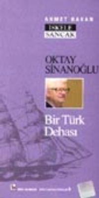 Oktay Sinanoğlu Bir Türk Dehası