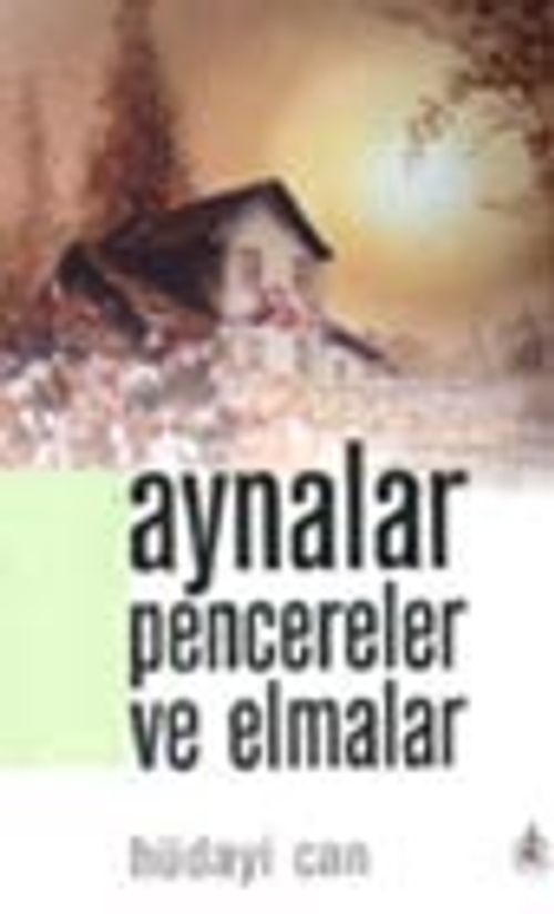 Aynalar Pencereler ve Elmalar
