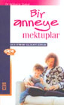 Bir Anneye Mektuplar