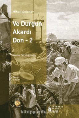 Ve Durgun Akardı Don-2. Cilt