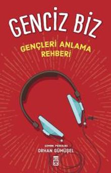 Genciz Biz / Gençlik Psikolojisi