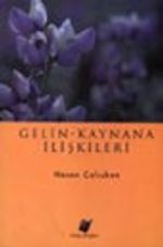 Gelin - Kaynana İlişkileri