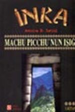 İnka / Machu Picchu'nun Işığı