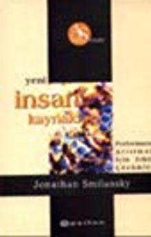 Yeni İnsan Kaynakları Performansı Artırmak İçin Etkin Çözümler