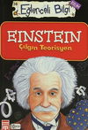 Einstein &Ccedil;ılgın Teorisyen