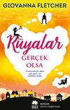 R&uuml;yalar Ger&ccedil;ek Olsa