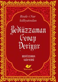Bediüzzaman Cevap Veriyor