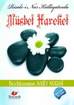 Risale-i Nur Külliyatında Müsbet Hareket