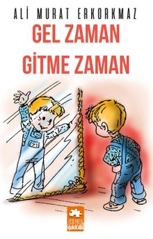 Gel Zaman Gitme Zaman - Ali Murat Erkorkmaz