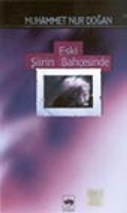 Eski Şiirin Bahçesinde