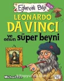 Leonardo Da Vinci Ve Onun Süper Beyni - Michael Cox