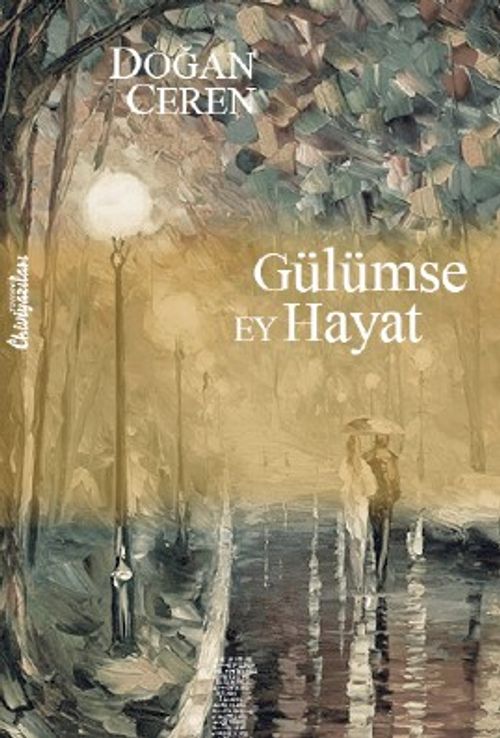 Gülümse Ey Hayat