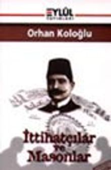 İttihatçılar ve Masonlar