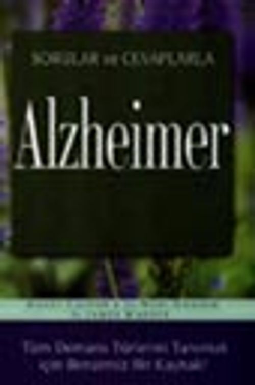 Sorular ve Cevaplarla Alzheimer