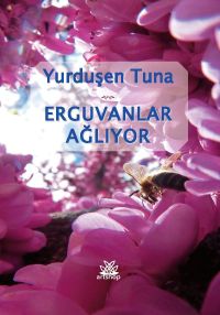 Erguvanlar Ağlıyor