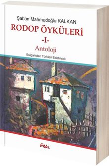 Rodop Öyküleri 1 Antoloji