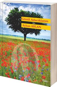 Gönül Adacıklarım