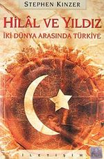 Hilal ve Yıldız / İki Dünya Arasında Türkiye