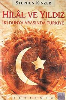 Hilal ve Yıldız / İki Dünya Arasında Türkiye