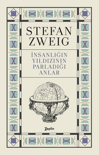 İnsanlığın Yıldızının Parladığı Anlar