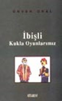 İbişli Kukla Oyunlarımız