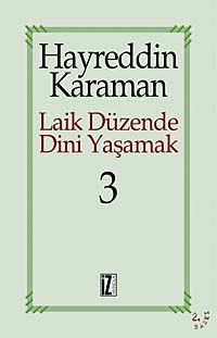 Laik Düzende Dini Yaşamak 3