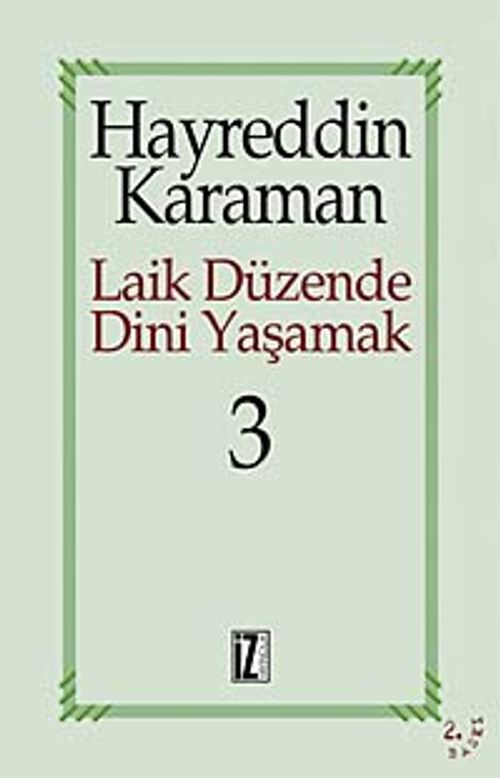 Laik Düzende Dini Yaşamak 3
