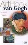 Art Book Van Gogh/Bir Dahinin Hayatı ve Yaptıkları