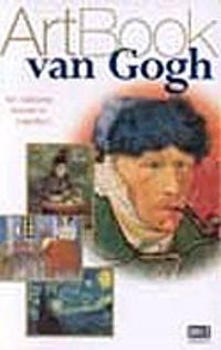 Art Book Van Gogh/Bir Dahinin Hayatı ve Yaptıkları
