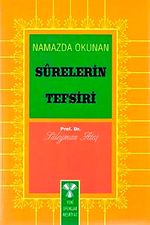 Namazda Okunan Surelerin Tefsiri