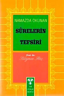 Namazda Okunan Surelerin Tefsiri