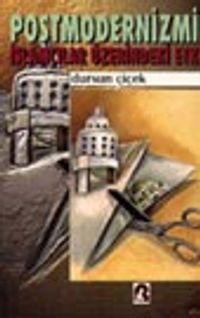 Postmodernizmin İslamcılar Üzerindeki Etkisi 7-A-7