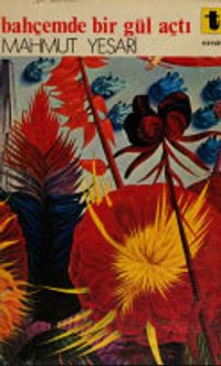 Bahçemde Bir Gül Açtı