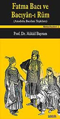 Fatma Bacı ve Bacıyan-ı Rum