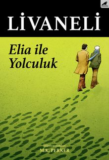 Elia İle Yolculuk