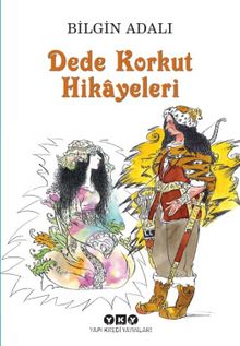 Dede Korkut Hikayeleri - Bilgin Adalı