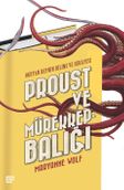 Proust Ve Mürekkep balığı:Okuyan Beynin Bilimi Ve Hikayesi