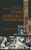 Sebeplerinden Mücadele Yöntemlerine Etnik Ayrılıkçı Terörizm: PIRA, ETA, PKK