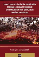 Rekabet Öncelikleri ve Üretim Stratejilerinin Doğrudan İleri İmalat Teknolojileri 