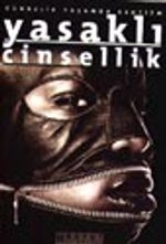 Gündelik Yaşamda Erotizm / Yasaklı Cinsellik