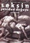 R&ouml;nesans ve Sonrasında Sanat ve Cinsellik Seksin Yeniden Doğuşu
