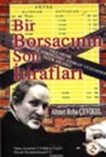 Bir Borsacının Son İtirafları